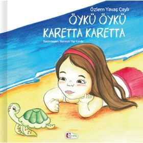 Öykü Öykü Karetta Karetta-Mor Elma Yayınları