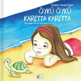Öykü Öykü Karetta Karetta-Mor Elma Yayınları