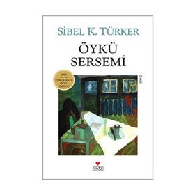 ÖYKÜ SERSEMI - SIBEL K. TÜRKER