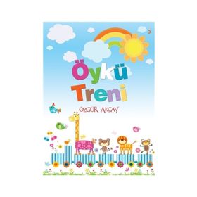 Öykü Treni - Özgür Akçay