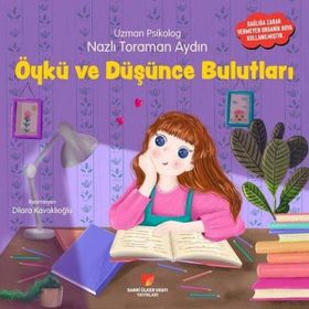Öykü ve Düşünce Bulutları - Nazlı Toraman Aydın