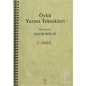 ÖYKÜ YAZMA TEKNIKLERI - SALIH BOLAT