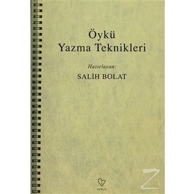 ÖYKÜ YAZMA TEKNIKLERI - SALIH BOLAT