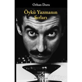 Öykü Yazmanın Sırları - Orhan Duru