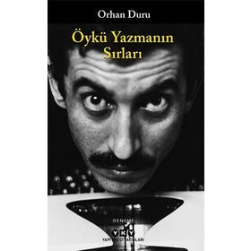 Öykü Yazmanın Sırları - Orhan Duru