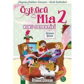 Öykücü Mia 2 - Koku Dedektifi - Hüsnan Şeker