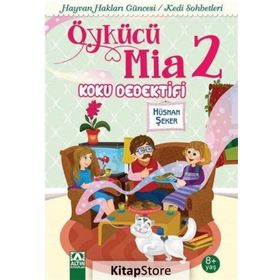 Öykücü Mia 2 - Koku Dedektifi - Hüsnan Şeker