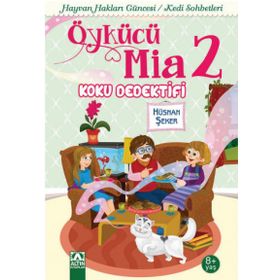Öykücü Mia 2 - Koku Dedektifi - Hüsnan Şeker