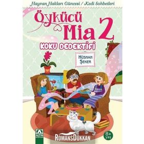 Öykücü Mia 2 - Koku Dedektifi - Hüsnan Şeker