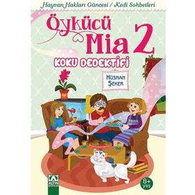 Öykücü Mia 2 - Koku Dedektifi - Hüsnan Şeker