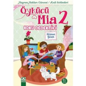 Öykücü Mia 2 - Koku Dedektifi - Hüsnan Şeker