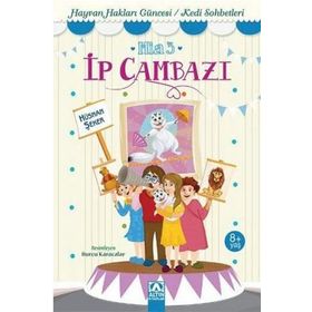 Öykücü Mia 3 İp Cambazı Hüsnan Şeker