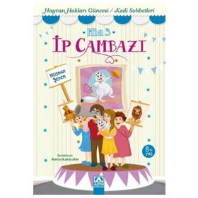 Öykücü Mia 3 İp Cambazı Hüsnan Şeker