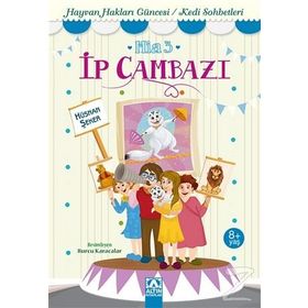 Öykücü Mia 3 İp Cambazı Hüsnan Şeker