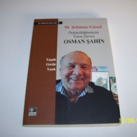 ÖYKÜCÜLÜĞÜMÜZÜN TOROS ZIRVESI OSMAN ŞAHIN - M. ŞEHMUS GÜZEL