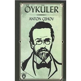 ÖYKÜLER - ANTON ÇEHOV