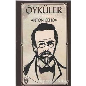ÖYKÜLER - ANTON ÇEHOV