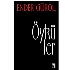 ÖYKÜLER - ENDER GÜROL