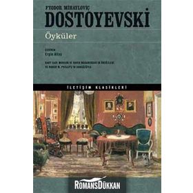 ÖYKÜLER - FYODOR MİHAYLOVİÇ DOSTOYEVSKI