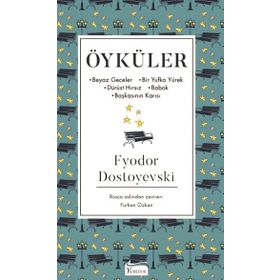 ÖYKÜLER - FYODOR MİHAYLOVİÇ DOSTOYEVSKI