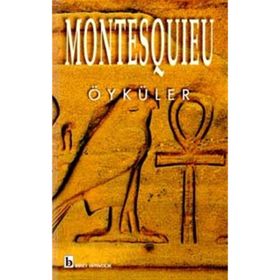 ÖYKÜLER - MONTESQUIEU