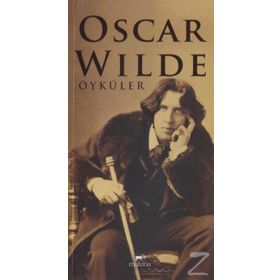 ÖYKÜLER - OSCAR WILDE