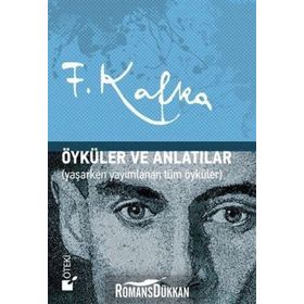 Öyküler ve Anlatılar - Franz Kafka