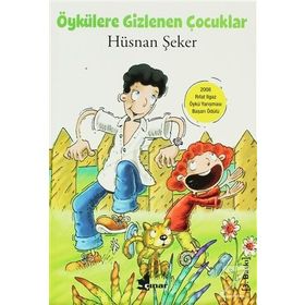 ÖYKÜLERE GIZLENEN ÇOCUKLAR - HÜSNAN ŞEKER