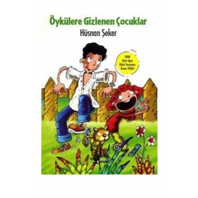 ÖYKÜLERE GIZLENEN ÇOCUKLAR - HÜSNAN ŞEKER