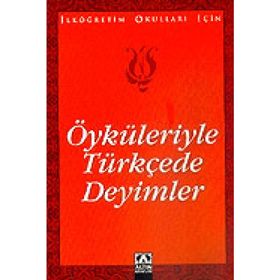 Öyküleriyle Türkçede Deyimler - Suat Batur