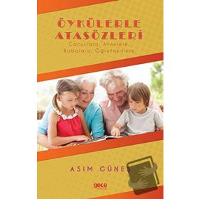 Öykülerle Atasözleri - Asım Güneş