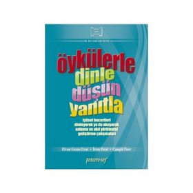 Öykülerle Dinle Düşün Yanıtla - İrem Fırat Cangül Özer Elvan Gezen Ucur