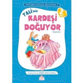Öykülerle Duygusal Zeka Eğitimi 4 - Tali'nin Kardeşi Doğuyor
