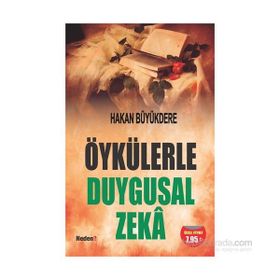 Öykülerle Duygusal Zeka - Hakan Büyükdere