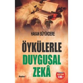 Öykülerle Duygusal Zeka - Hakan Büyükdere