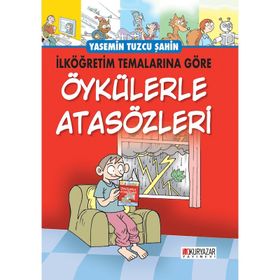 Öykülerler Atasözleri: Söz Kulağa Yazı Uzağa - Habib Bektaş