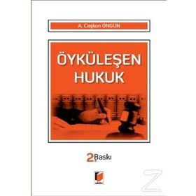 ÖYKÜLEŞEN HUKUK - COŞKUN ONGUN