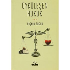 ÖYKÜLEŞEN HUKUK - COŞKUN ONGUN