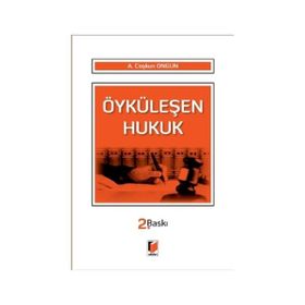 ÖYKÜLEŞEN HUKUK - COŞKUN ONGUN