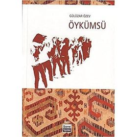 Öykümsü - Gülüzar Özev