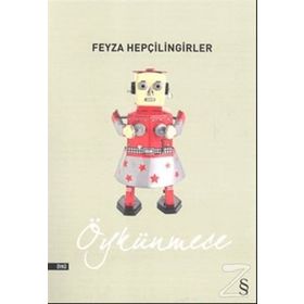 Öykünmece - Feyza Hepçilingirler