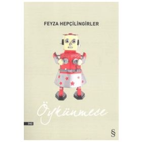Öykünmece - Feyza Hepçilingirler