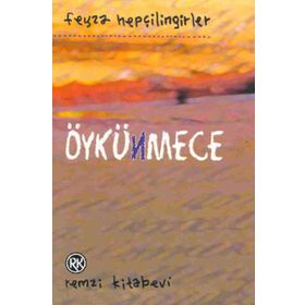 Öykünmece - Feyza Hepçilingirler