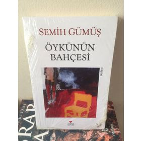 ÖYKÜNÜN BAHÇESİ - SEMIH GÜMÜŞ (ISBN:9789750709050)