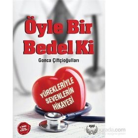 Öyle Bir Bedel Ki - gonca cifticiogullari