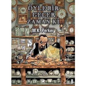 Öyle Bir Geçer Zaman Ki - M.K. Perker