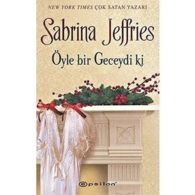 Öyle Bir Geceydi Ki - Sabrina Jeffries