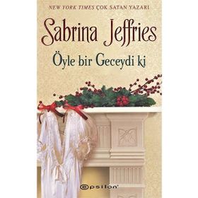 Öyle Bir Geceydi Ki - Sabrina Jeffries