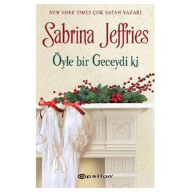 Öyle Bir Geceydi Ki - Sabrina Jeffries