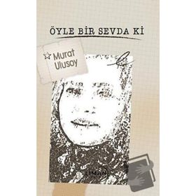 ÖYLE BIR SEVDA KI - NURETTIN ŞİMŞEK